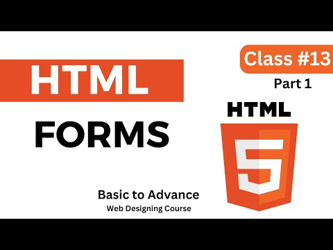 HTML Tutorials | HTML forms  &  Input Types  | Input Elements | Urdu/Hindi Tutorial #13 Part 1