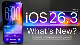 iOS 26.3 Beta 3 is Out! - What's New?