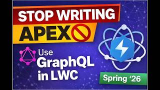 Stop Writing Apex for Simple Forms – Use GraphQL in LWC (Spring ’26 Guide)