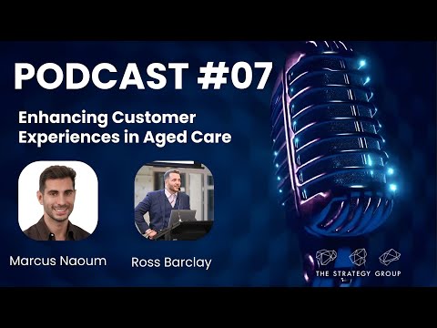 Enhancing Customer Experiences in Aged Care