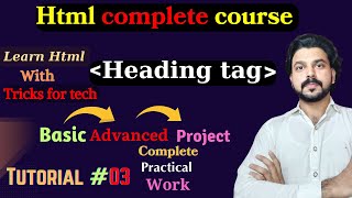 Heading tags in Html || Html complete course || Tutorial #03 || Tricks for tech