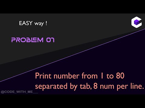 Print number from 1 to 80 separated bt tab, 8 nums per line | Programming in C