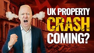 UK Property Market Crash.. Here’s What You’re Not Being Told
