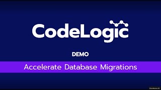 Using CodeLogic to Accelerate Database Migrations