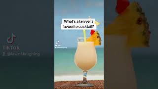 What's a lawyers favourite cocktail?  #legal #lawyerjokes #lawyerhumor #funny