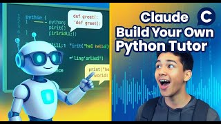 Build a Custom Python Tutor with Claude’s New Artifacts Feature (Step-by-Step)