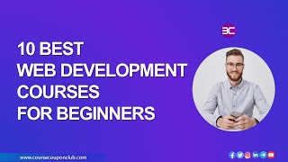10 Best Web Development Online Courses for 2023 | Learn Web Development Course for beginners
