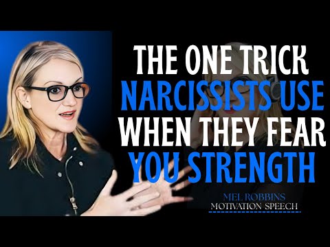 THE ONE TRICK NARCISSISTS USE WHEN THEY FEAR YOU STRENGTH || MEL ROBBINS".MOTIVATIONAL SPEECH