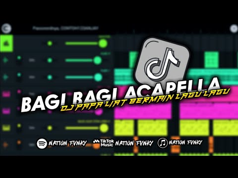 BAGI BAGI ACAPELLA PAPA LIAT BERMAIN LAGU LAGU #freeflm