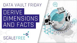 How to Derive Dimensions and Facts from a Data Vault Model