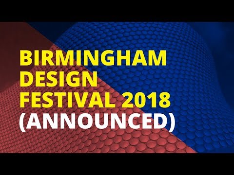 Birmingham Design Festival 2018 Announced
