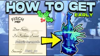 How To GET ANY ROD FROM SANTA LETTER EARLY (Roblox Fisch)