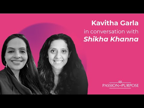 Passion and Purpose Interview with Shikha Khanna