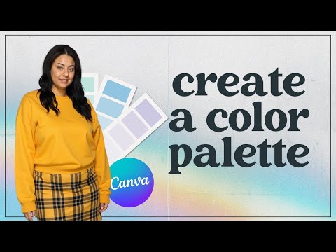 How To Create Your Color Palette Using Canva