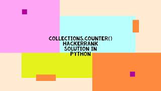 COLLECTIONS.COUNTER( ) HACKERRANK SOLUTION IN PYTHON