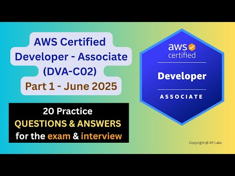 AWS Certified Developer - Associate [Practice Questions] for the exam and interview (P1 June 2025)