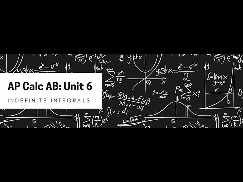 Unit 6 Lesson 2: Indefinite Integration
