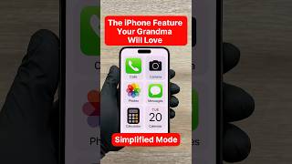 The iPhone Feature Your Grandma Will Love – Simplified Mode!