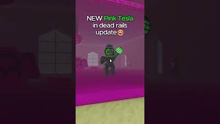 PINK TESLA Glitch in Dead Rails Roblox Update (No Script): Dead Rails Bonds Myths Guide #deadrails