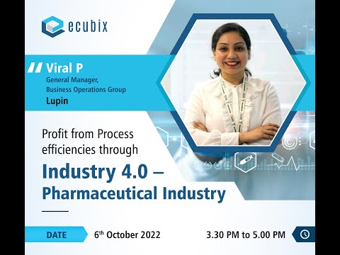 Ms. Viral Pandya's thoughts on "Profit from Process efficiencies through Industry 4.0 - ecubix