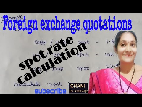 How to calculate spot rate|| Foreign exchange quotations|| International financial management||