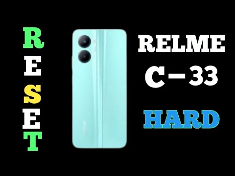 Realme C33 Factory Reset | Forgot Password Reset | Screen Unlock 🔓 🔓 🔓