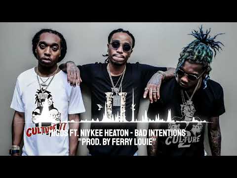 Migos ft. Niykee Heaton - Bad Intentions (House Mix)