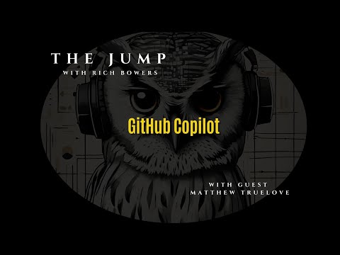 GitHub Copilot Discussion and Demo: The JUMP