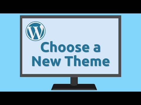 How to Choose and Install a New Free WordPress Theme. Quick and Easy, Even for Beginners