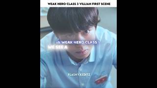 Weak Hero Class 3 ???🔥🥶 | Weak Hero Class 1 × 2 Edit #shorts