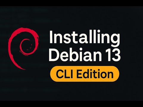 How To Install Debian 13 "Trixie" With A Minimal CLI From Start To Finish [2025]