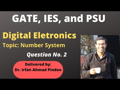 Video 2 | Digital Electronics | Solved GATE / IES / PSUs Questions | ECE, CSE, EE, and IN branches
