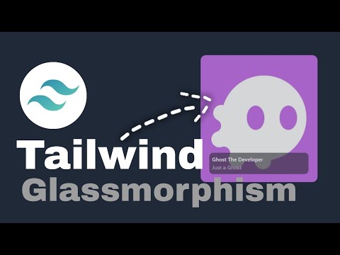 tailwindcss glassmorphism card!