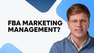 What is FBA Marketing Campaign Management?