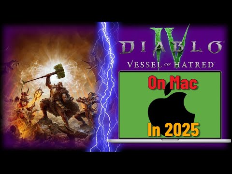 4 Ways to Play Diablo 4 Vessel of Hatred on Mac in 2025