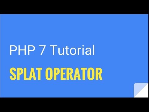 PHP 7: The splat operator | Tutorial Nr. 20