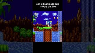 Sonic Mania debug mode be like