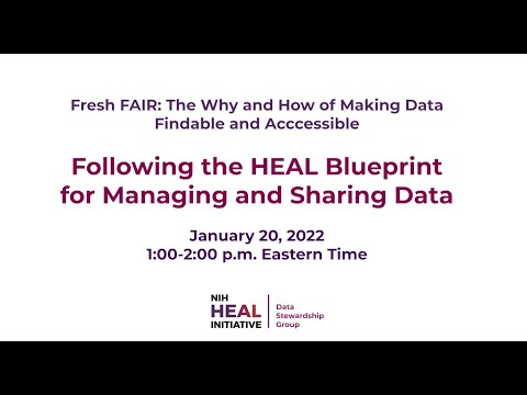 Following the HEAL Blueprint for Managing and Sharing Data