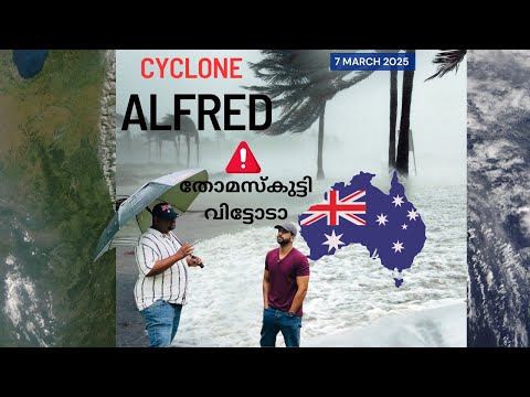 Australia 🇦🇺 CYCLONE ALFRED, malayalam .