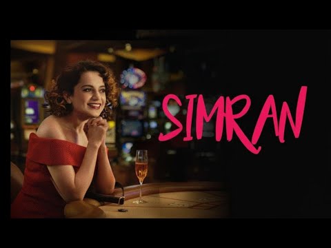Simran Full Movie | Kangana Ranaut | Latest Hindi Film
