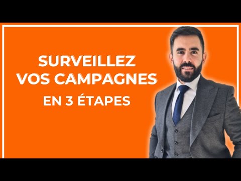 Surveillez votre prestataire Ads en 3 étapes clés !