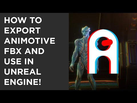 How to Export Animotive FBX and Use in Unreal Engine!