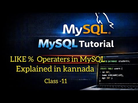 MySQL LIKE Operator Explained |SELECT WHERE LIKE in Kannada #specialoperater #sql #likeoperaterinsql