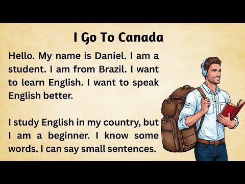 I Go To Canada || Improve Your English || Listen And Practice || Learn English More With English