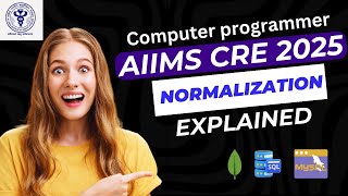 Normalization in DBMS Explained in Hindi | AIIMS CRE 2025 | Full DBMS Guide for Computer Programmer!