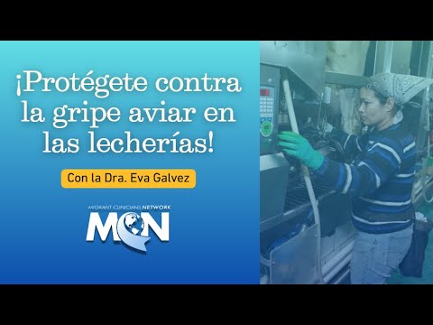 ¡Protégete contra la gripe aviar en las lecherías! Con la Dra. Eva Galvez