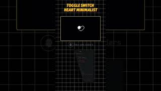 Toggle Switch Heart Minimalist  #coding #codingmastery #codingskills