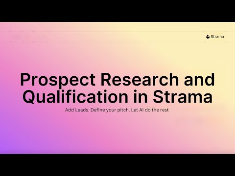 Advanced Prospect Research and Qualification in Strama AI