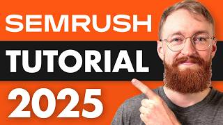 Semrush Tutorial: Complete SEO Guide for Beginners (Updated 2025)