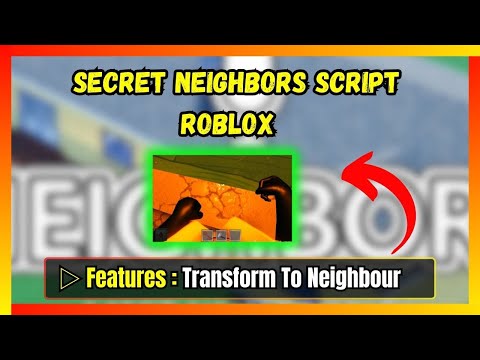 Neighbors Script Roblox - Free Download and Copy